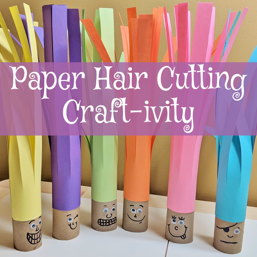 Paper Hair Cutting Craft-ivity – Raising Hooks Paper Hair Cutting Craft-ivity – Raising Hooks